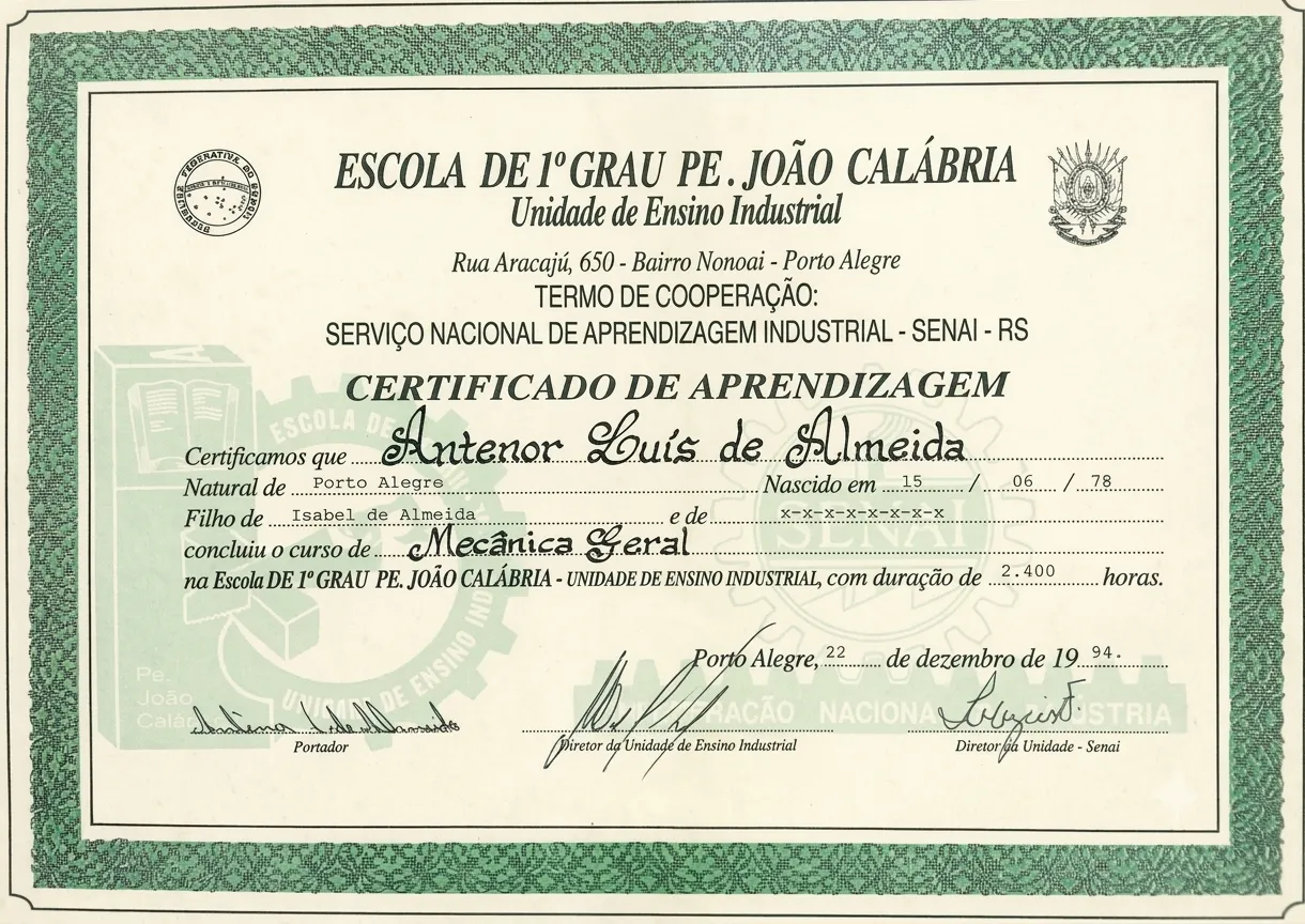 Certificado de aprendizagem em Mecânica Geral pela Escola Pe. João Calábria em cooperação com o SENAI-RS, 1994
