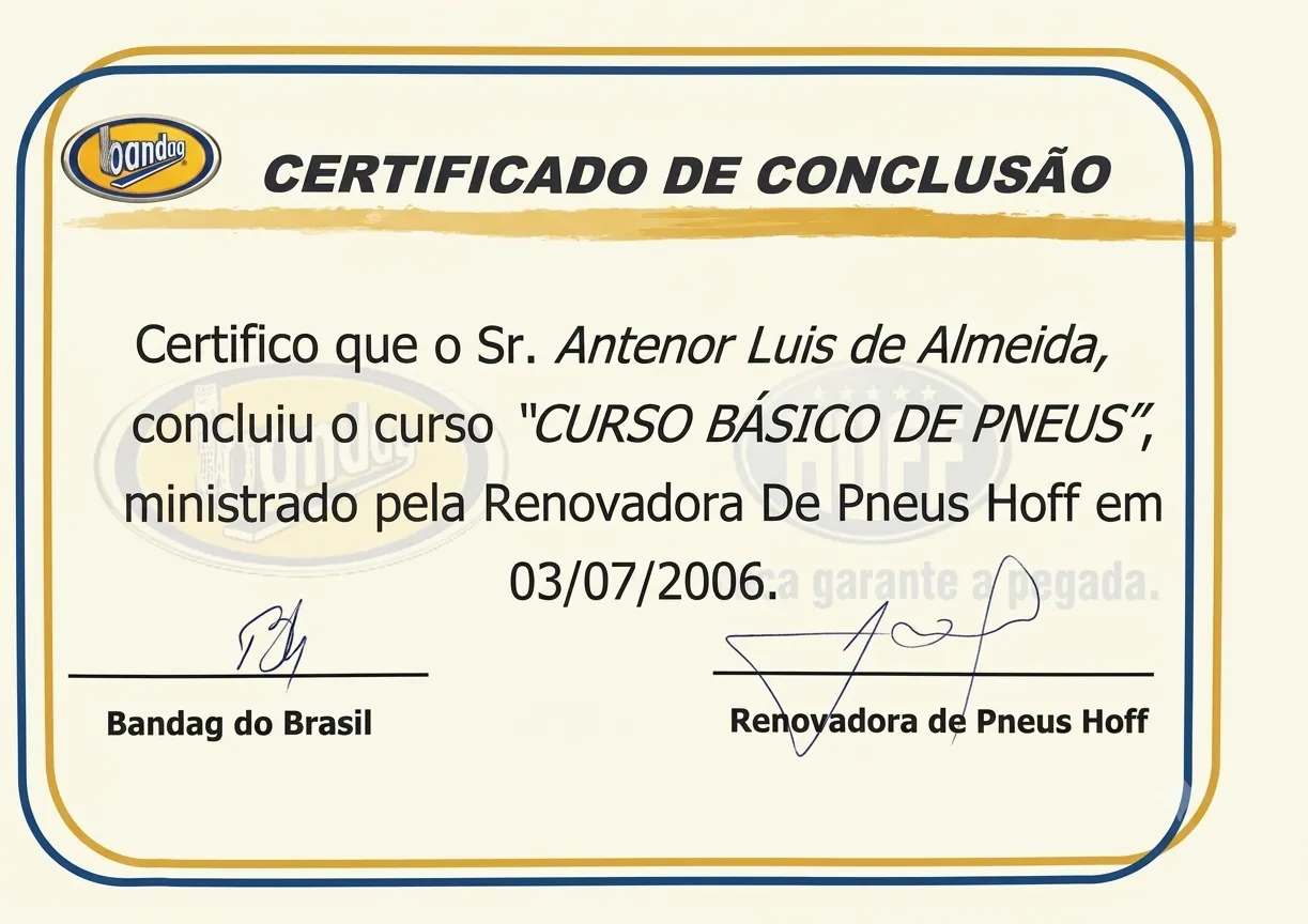 Certificado de conclusão do Curso Básico de Pneus ministrado pela Bandag / Renovadora de Pneus Hoff, 2006